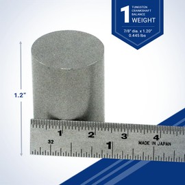 Tungsten Crankshaft Balance Weight, 0.445 lbs - 7/8" dia. x 1.20" - Sized to Press Fit