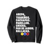Venezuela Essen Arepa Pabellon Cachapas Pabellon Chicha Sweatshirt, black