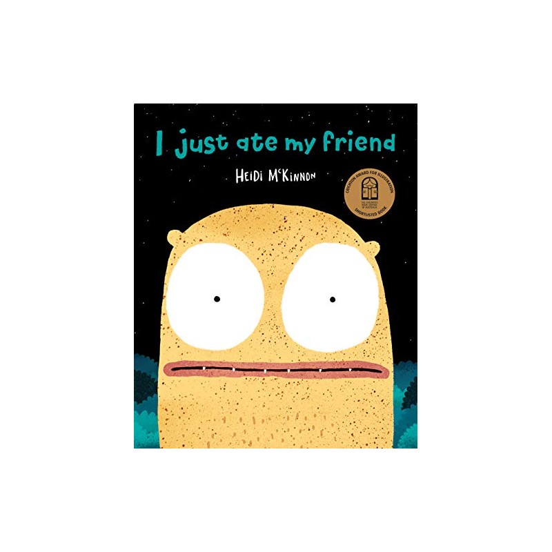 I Just Ate My Friend