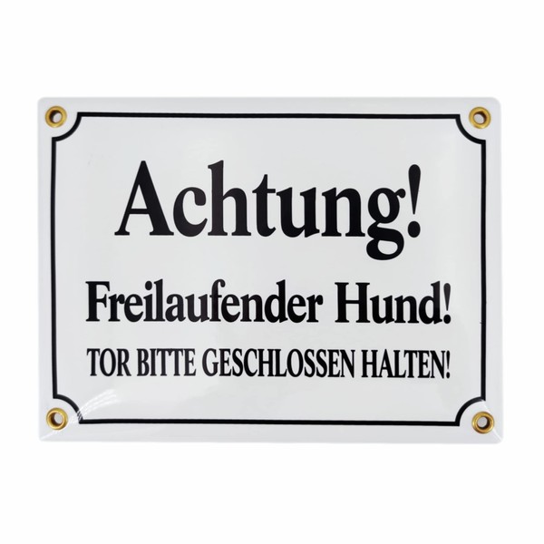 Sosenco Enamel Sign "Achtung! FREILAUFENDER Hund! Tor Bitte GESCHLOSSEN HALTEN!"