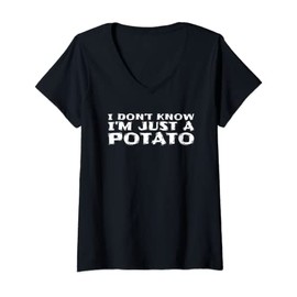 Womens I Don't Know I'm Just A Potato V-Neck T-Shirt