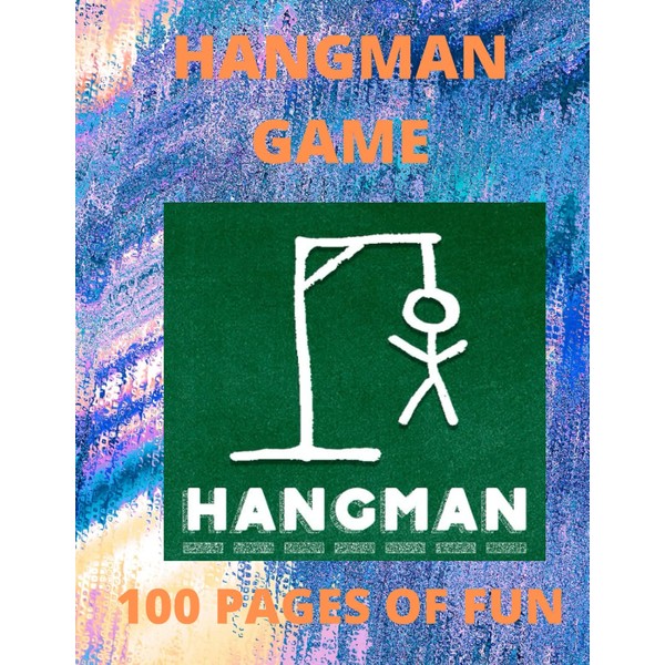 Hangman Game: 100 Pages of Fun
