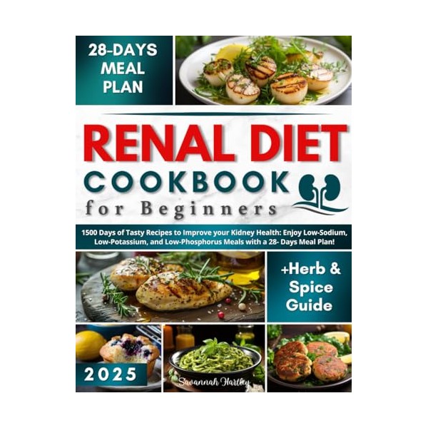 Renal Diet Cookbook for Beginners: 1500 Days of Tasty Recipes