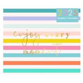 2025 Family Organiser Month to View Calendar Wall Hanging Planner with Five Columns for organising Family Bright Coloured 2 Styles - Into The Wild Or Best Is Yet To Come (ENJOY EVERY MOMENT)