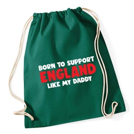 Hippowarehouse Born to support england like my daddy football Drawstring CottonSchool Gym Bag 37cm x 46cm, 12 litres