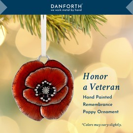 Danforth Remembrance Poppy Ornament (Red) – Handcrafted Pewter Military Veterans Ornament - Satin Ribbon, 1 ¾”, Made in USA
