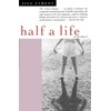 Half a Life: A Memoir