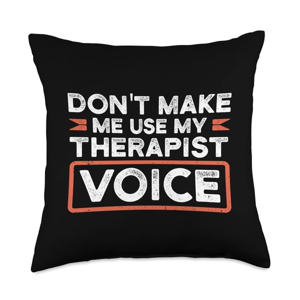 Amazing physical therapist Gifts Do't Make me use My Therapist