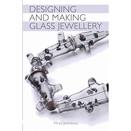 Designing and Making Glass Jewellery