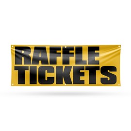 Raffle Tickets Banner Sign 24 Inch x 72 Inch | 13 oz Vinyl with Metal Grommets | Heavy-Duty Single-Sided Outdoor Durable Printed High-Quality Weatherproof | Made in the USA