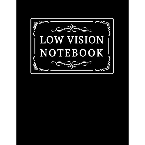 Low Vision Notebook: Extra Wide Ruled with Bold Lines, Suitable