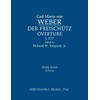 Der Freischutz Overture, J.277: Study score