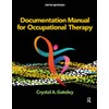 Documentation Manual for Occupational Therapy
