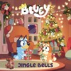 Bluey: Jingle Bells: A Sing-Along Book