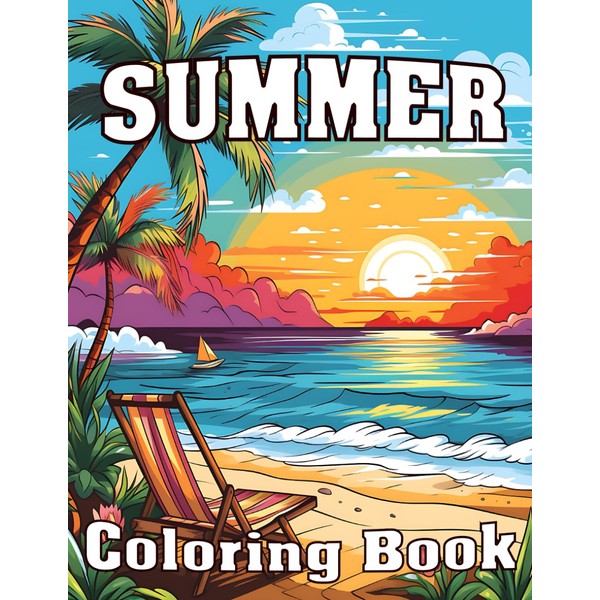 Summer Coloring Book: Coastal Calm - Find Serenity in Summer's