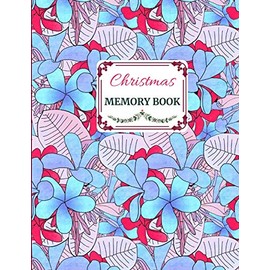 Christmas Memory Book: Cute Holiday Journal to Keep Stories and Pictures