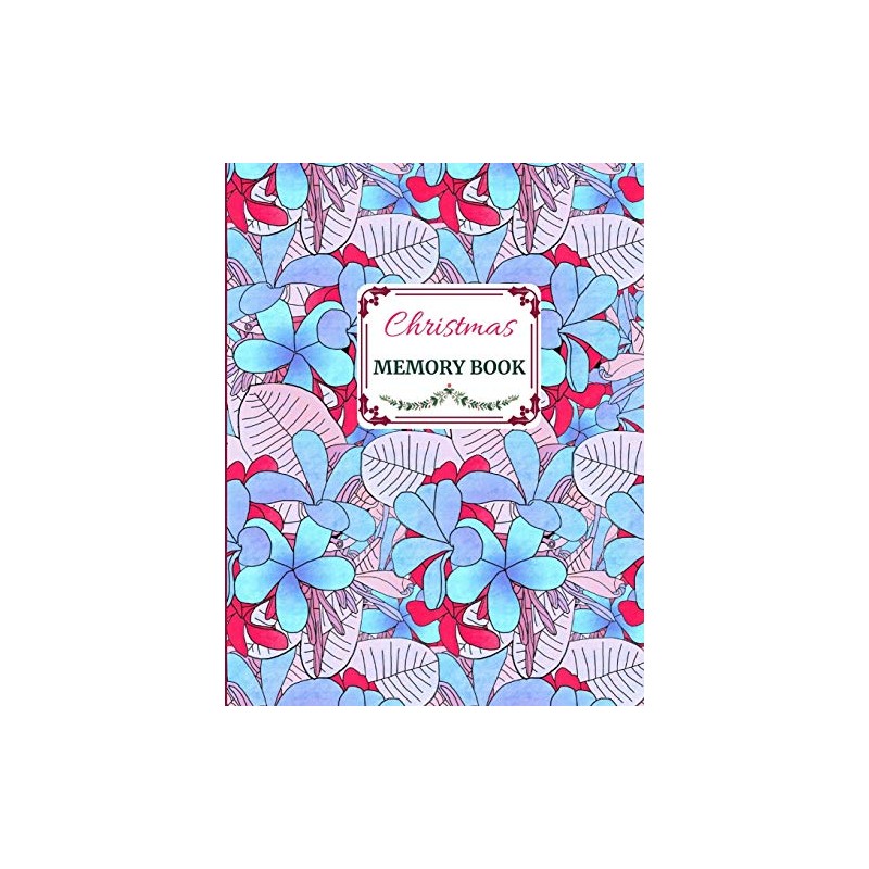 Christmas Memory Book: Cute Holiday Journal to Keep Stories and