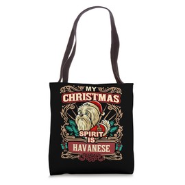 Havanese My Christmas Spirit Dog Santa Claus Elf Reindeer Tote Bag
