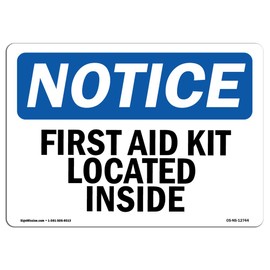 SignMission OSHA Notice Signs-First Aid Kit Located Inside | Decal | Protect Your Business, Construction Site, Warehouse | Made in The USA, Landscape