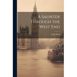A Saunter Through the West End