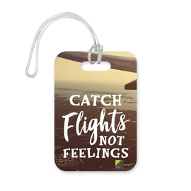 LT204 Catch Flights Not Feelings Novelty Funny Unique Designer Gift Glossy Plastic Suitcase Luggage Tag