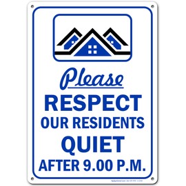 Please Respect Our Residents Quiet After 9:00 PM Sign, 10" x 14" 0.40 Aluminum, Fade Resistance, Indoor/Outdoor Use, USA MADE By My Sign Center