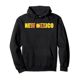 New Mexico Flag Shirt Proud Inhabitant of New Mexico Ges Pullover Hoodie