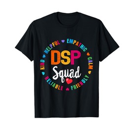 DSP Direct Support Staff Squad Week Appreciation Day T-Shirt