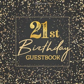 21st Birthday Guestbook: 21 Year Old Party Sign In Black Gold Polka Dot Guest Book For Written Wishes | Memory Album Keepsake Journal | Signature Message Scrapbook | Celebration Bday Gift Idea 8.5x8.5