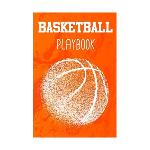 Basketball Playbook Notebook: Basketball Coach Appreciation Gift Court Templates Notbook
