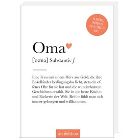 Oma (Substantiv, f): 50 Gründe, warum du die Allerbeste bist! | Definition Oma: Modernes Komplimentebuch für alle Großmütter