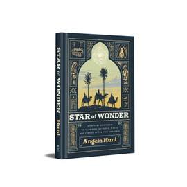 Star of Wonder: An Advent Devotional to Illuminate the People, Places, and Purpose of the First Christmas (25 Daily Devotions & Prayers with Woodcut Illustrations and Weekly Family Activities)