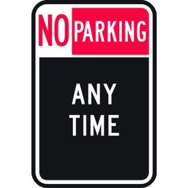No Parking Any Time Road Disability Hindrance Obstacle Impaired Hinder Impede Hamper Holiday Gift Decorating Ideas Girl Boy Bedroom Wall Decal Sticker - Size: 10 Inch x 18 Inch