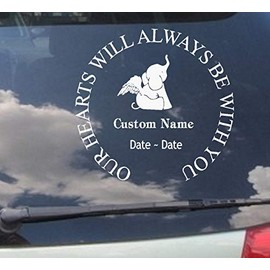 Our Hearts will always be with you (Baby Elephant) Custom Name & Date: ~ Memory Decal 6" X 6"