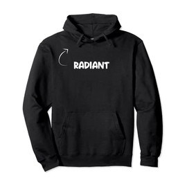 I'm Radiant Funny Personality Character Reference Pullover Hoodie