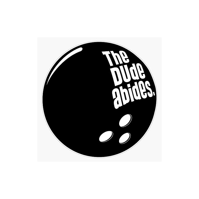 The Dude Abides. Bumper Sticker Window Vinyl Decal 5"
