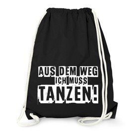 MoonWorks Gym Bag Out of the Way I Must Dance Hipster Bag Sports Bag Gymsac Gym Bag Black One Size, black