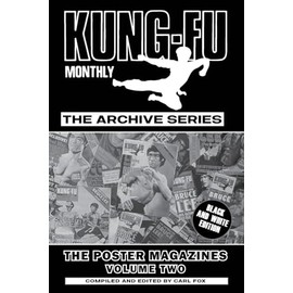 Kung-Fu Monthly The Archive Series - The Bruce Lee Poster Magazines (Volume Two)