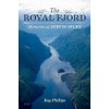 The Royal Fjord: Memories of Jervis Inlet
