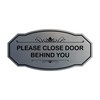 Victorian Please Close Door Behind You Sign - Brushed Silver