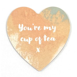 You're My Cup of Tea Heart-shaped Novelty Coaster - Fun Message - Unique Birthday Gift - Made in UK