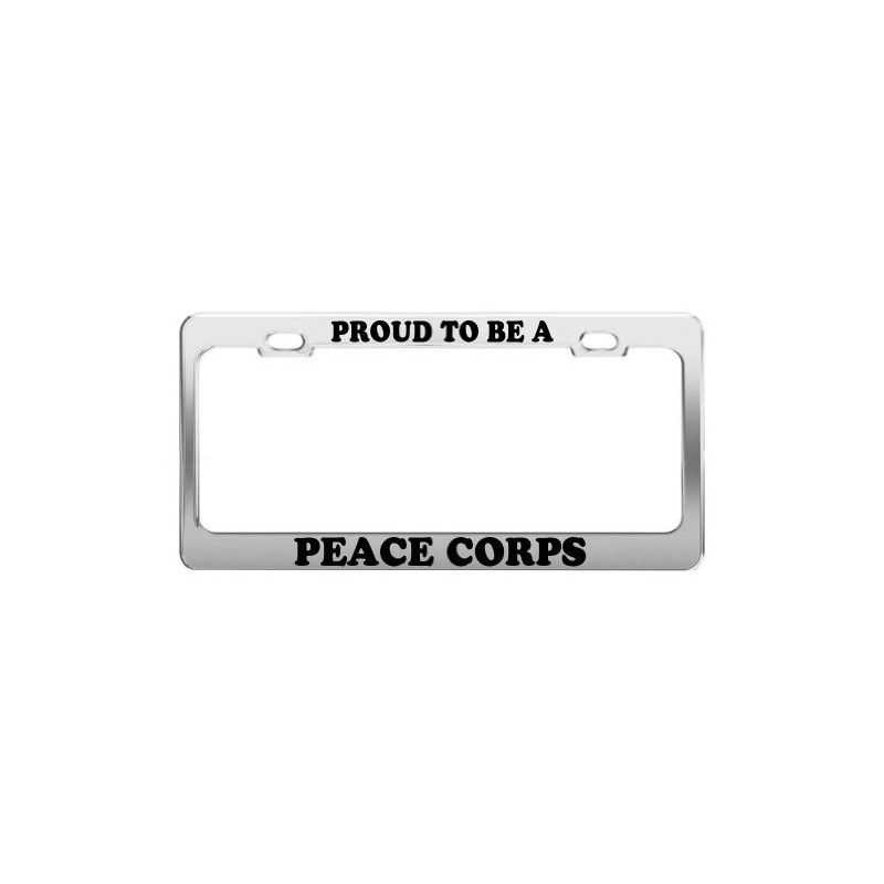 Proud to BE A Peace Corps License Plate Frame Car