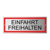 Sign "Einfahrt freihalten" 17.5 x 6.5 cm Aluminium Weatherproof Multicoloured