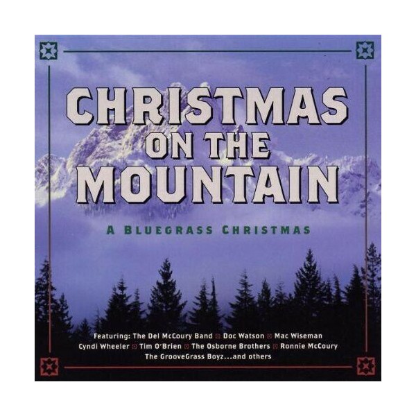 Christmas on the Mountain: a Bluegrass Christmas by Various (CD,