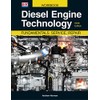 Diesel Engine Technology: Fundamentals, Service, Repair