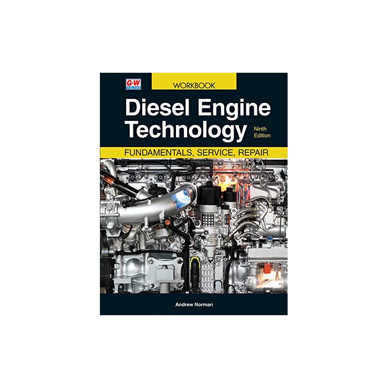 Diesel Engine Technology: Fundamentals, Service, Repair