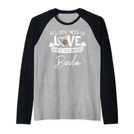 Cute Dog Named Birdie Shirt for Women and Men Raglan Baseball Tee