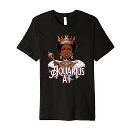 Aquarius AF Vibes Queen Energy Zodiac Crown Afro Regal Premium T-Shirt