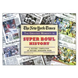 New York Times - Greatest Moments of Super Bowl History