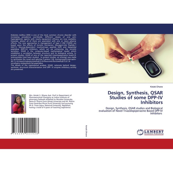 Design, Synthesis, QSAR Studies of some DPP-IV Inhibitors: Design, Synthesis,